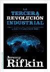 La Tercera revolucin industrial : cmo el poder lateral est transformando la energa, la economa y el mundo